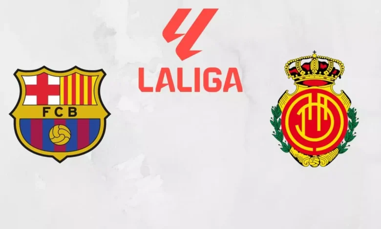 موعد مباراة برشلونة وريال مايوركا في الدوري الإسباني والقنوات الناقلة 2025